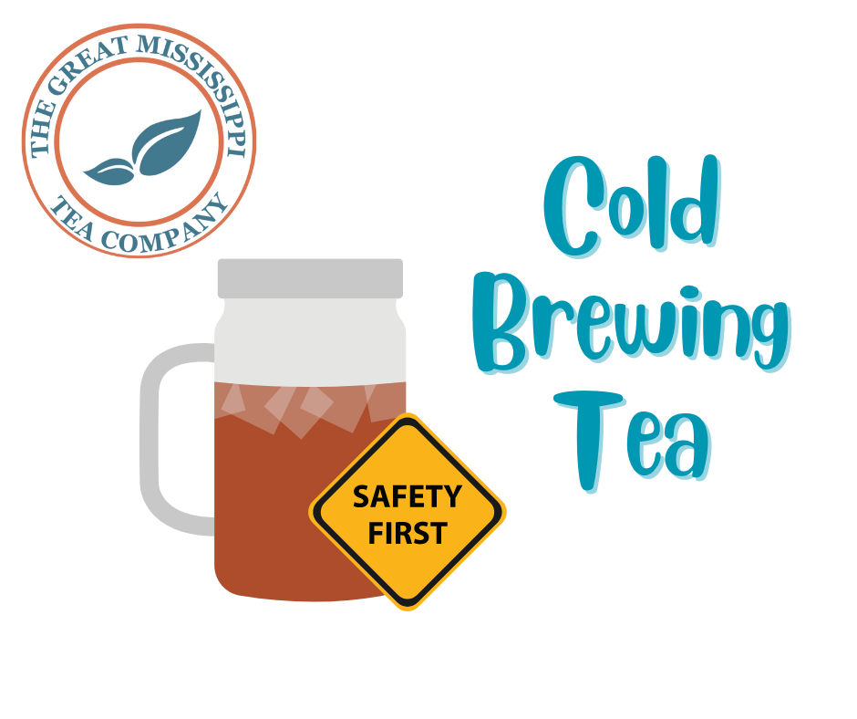 Cold Brewing Tea The Great Mississippi Tea Company