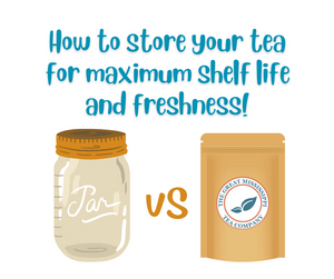 The BEST way to store your tea for lasting freshness.