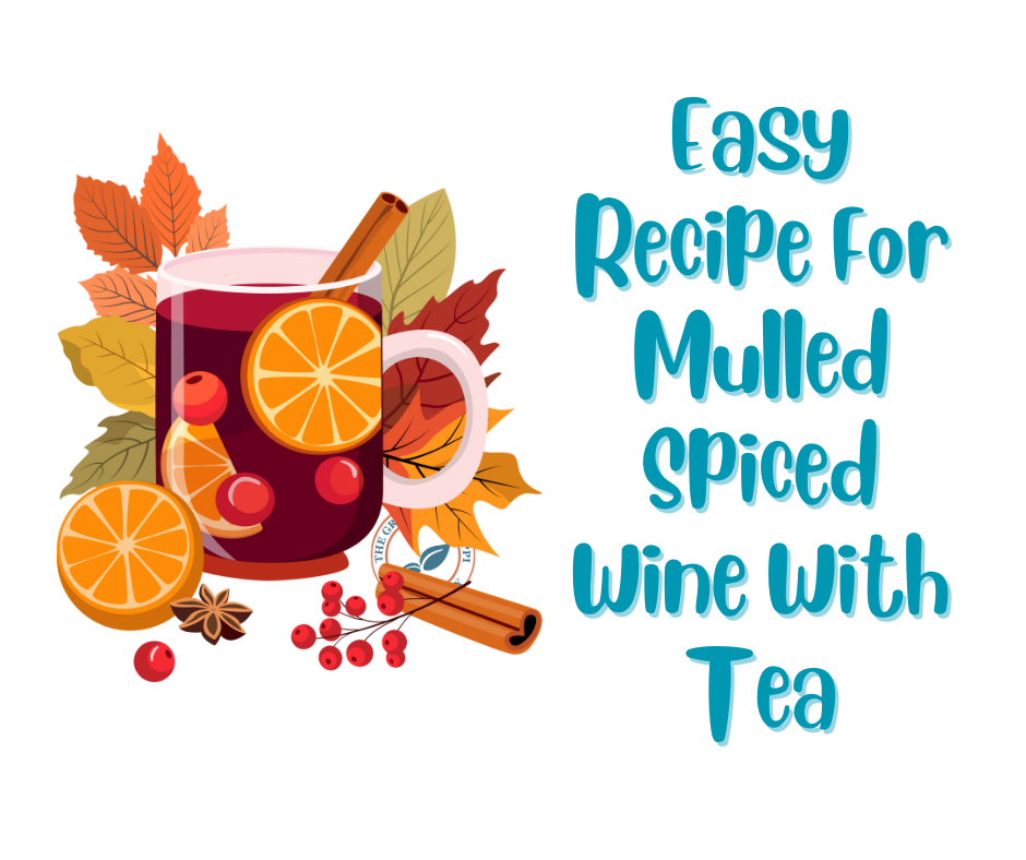 Tea Recipe: Make mulled spiced wine with tea.